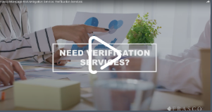 Verification Services for accurate Mortgage Risk assessment, including employment, income, and occupancy verification.